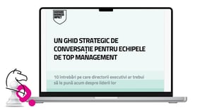 Un ghid strategic de conversație pentru echipele de top management
