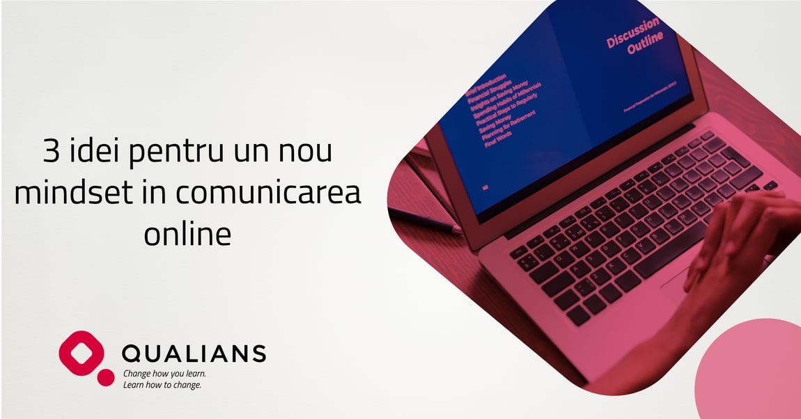 3 idei pentru un nou mindset in comunicarea online